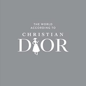 The World According to Christian Dior