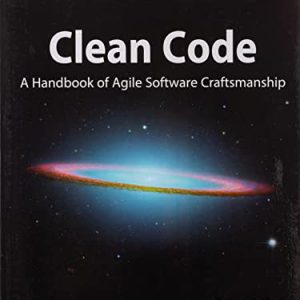Clean Code: A Handbook of Agile Software Craftsmanship